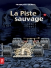 Image for Sauvage 01 - La Piste sauvage
