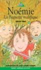 Image for Noemie 18 - La Baguette malefique