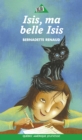 Image for Isis, ma belle Isis