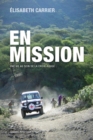 Image for En mission: Une vie au sein de la Croix-Rouge