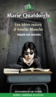 Image for Marie Quatdoigts 02: Les Idees noires d&#39;Amelie Blanche