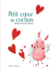 Image for Petit coeur de cochon