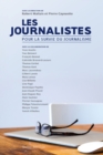 Image for Les Journalistes: Pour la survie du journalisme