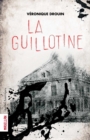 Image for La Guillotine