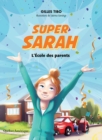 Image for Super Sarah: L&#39;ecole des parents