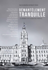 Image for Demantelement tranquille: Le Quebec a la croisee des chemins