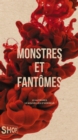 Image for Monstres et fantomes: 15 auteures  15 nouvelles d&#39;horreur