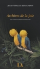 Image for Archives de la joie: Petit traite de metaphysique animale