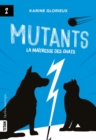 Image for Mutants, tome 2 - La maitresse des chats: Mutants