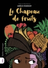 Image for Le Chapeau de fruits