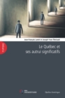 Image for Le Quebec et ses autrui significatifs