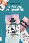 Image for Le Retour du cannibale: des histoires qui mijotent
