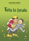 Image for Toto la brute
