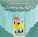 Image for Un dimanche sous la pluie