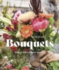 Image for Bouquets: Trucs et astuces d&#39;une fleuriste