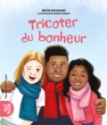 Image for Tricoter Du Bonheur