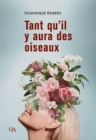 Image for Tant qu’il y aura des oiseaux