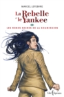 Image for La Rebelle et le Yankee, tome 2: Les robes noires de la soumission