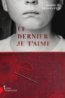 Image for Le Dernier Je t&#39;aime