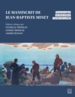 Image for Le manuscrit de Jean-Baptiste Minet : nouveau regard sur Rene-Robert Cavelier de La Salle: nouveau regard sur Rene-Robert Cavelier de La Salle