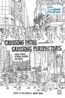Image for Crossing Paths Crossing Perspectives : Urban Studies in British Columbia and Quebec
