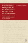 Image for Une lecture imperiale de la resistance de 1837 et de sa repression: le rapport Ogden