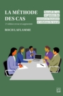 Image for La Methode Des Cas 2E Ed: Recueil De Cas En Gestion Des Ressources Humaines Et Relations Du Travail