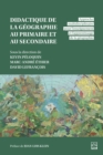 Image for Didactique de la geographie au primaire et au secondaire: Approche multidisciplinaire pour l'enseignement et l'apprentissage de la geographie