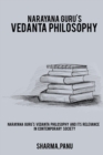 Image for Narayana Guru&#39;s Vedanta Philosophy and its Relevance in Contemporary Society