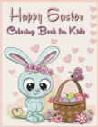 Image for Happy easter coloring book for kids : A Fun Happy Easter coloring book for kids/ Images with Happy Easter eggs and basket/Easter Gifts for Kids