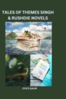 Image for &#39;Tales of Themes&#39; Singh &amp; Rushdie Novels