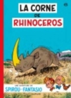 Image for Les aventures de Spirou et Fantasio : La corne du rhinoceros (6)