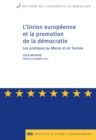 Image for L&#39;Union europeenne et la promotion de la democratie: Les pratiques au Maroc et en Tunisie
