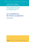 Image for Les competences de l&#39;Union europeenne: Ordre juridique de l&#39;Union et contentieux europeen.