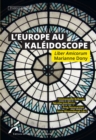 Image for L&#39;europe Au Kaleidoscope. Liber Amicorum Marianne Dony: Etudes Europeennes