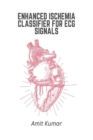 Image for Enhanced Ischemia Classifier For ECG Signals