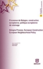 Image for Processus de Bologne, Construction Europeenne, Politique Europeenne de Voisinage / Bologna Process, European Construction, European Neighbourhood Policy
