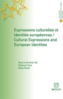 Image for Expressions Culturelles Et Identites Europeennes / Cultural Expressions and European Identities