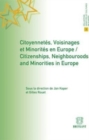 Image for Citoyennetes, Voisinages et Minorites en Europe / Citizenships, Neighbouroods and Minorities in Europe