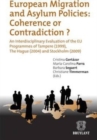 Image for European Migration and Asylum Policies: Coherence or Contradiction
