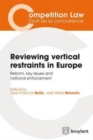 Image for Reviewing vertical restraints in Europe : Reform, key issues and national enforcement