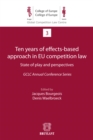 Image for Ten Years of Effects- Based Approach in Eu Competition Law