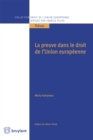 Image for La Preuve Dans Le Droit De L&#39;union Europeenne
