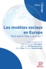 Image for Les Modeles Sociaux En Europe: Quel Avenir Face a La Crise?