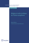 Image for Religion Et Ordre Juridique De L&#39;union Europeenne