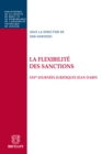 Image for La Flexibilite Des Sanctions: Xxies Journees Juridiques Jean Dabin