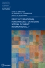 Image for Droit International Humanitaire : Un Regime Special De Droit International ?