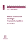 Image for Medias Et Democratie En Afrique : L&#39;enjeu De La Regulation