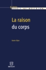 Image for La Raison Du Corps: Droit, Bioethique Et Religion