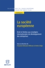 Image for La Societe Europeenne: Droit Et Limites Aux Strategies Internationales De Developpement Des Entreprises
